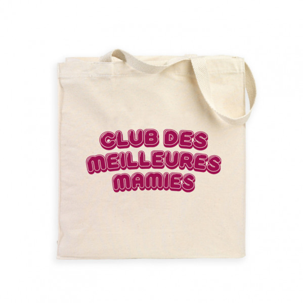 Totebag Club Des Meilleures Mamies Le Roi Du T Shirt 