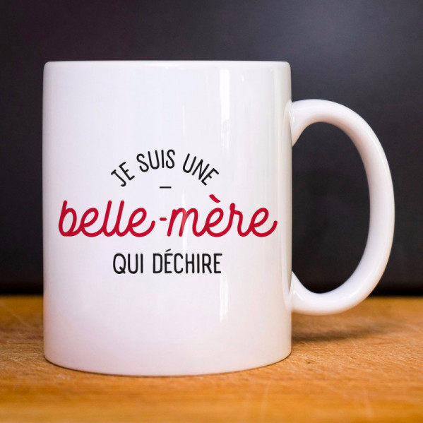 Mug Je Suis Une Belle MÈre Qui DÉchire Le Roi Du T Shirt 