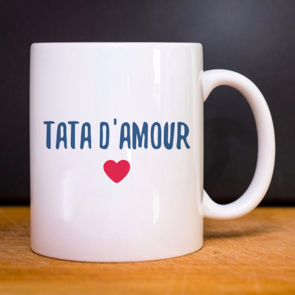 Mug Tata Tata D'amour Pour Toujours Imprimé En France Manahia